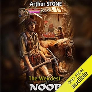 The Weirdest Noob Audiobook By Arthur Stone, Mikhail Yagupov - translator cover art