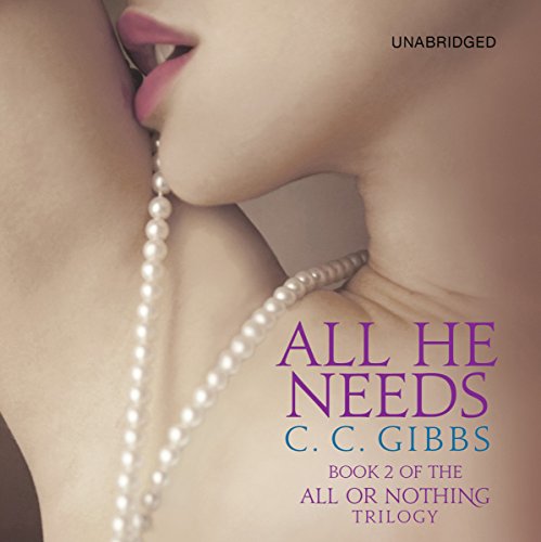 All He Needs Audiolibro Por C.C. Gibbs arte de portada