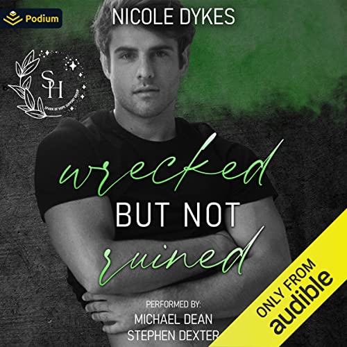 Wrecked but Not Ruined Audiolibro Por Nicole Dykes arte de portada