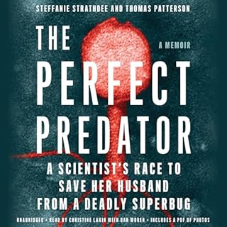 The Perfect Predator Audiolibro Por Steffanie Strathdee, Thomas Patterson, Teresa Barker - contributor arte de portada