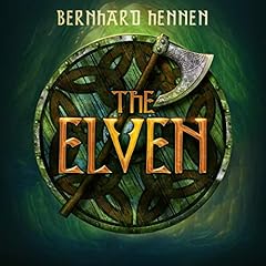 The Elven Audiolibro Por Bernhard Hennen, James A. Sullivan, Edwin Miles - translator arte de portada