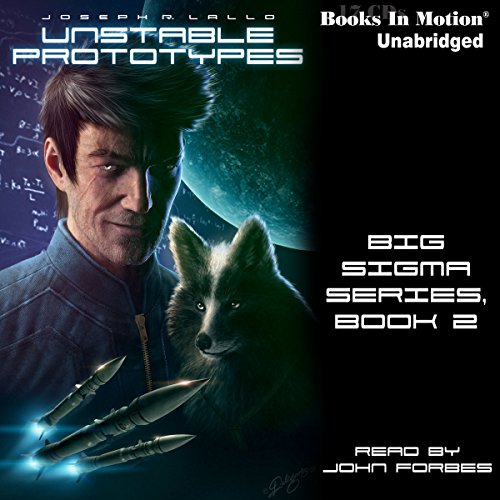 Unstable Prototypes Audiobook By Joseph R. Lallo cover art