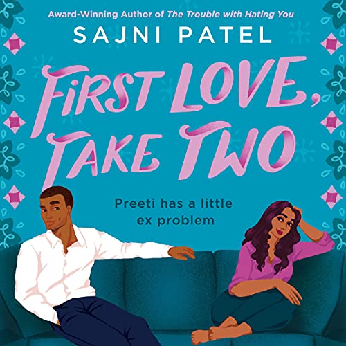 First Love, Take Two Audiolibro Por Sajni Patel arte de portada