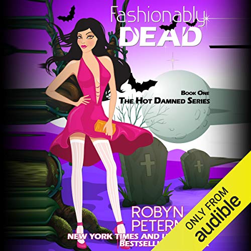 Fashionably Dead Audiobook By Robyn Peterman cover art