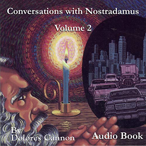 Conversations with Nostradamus: Volume 2 Audiobook By Dolores Cannon cover art