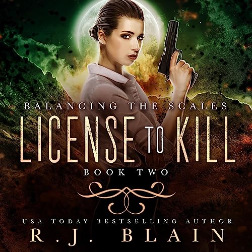 License to Kill Audiobook By R.J. Blain cover art