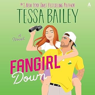 Fangirl Down Audiolibro Por Tessa Bailey arte de portada
