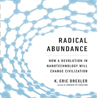 Radical Abundance Audiobook By K. Eric Drexler cover art
