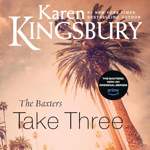 Take Three Audiobook By Karen Kingsbury cover art