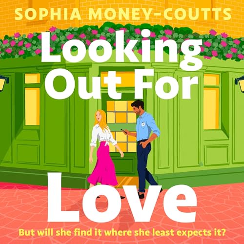 Looking Out for Love Audiolibro Por Sophia Money-Coutts arte de portada
