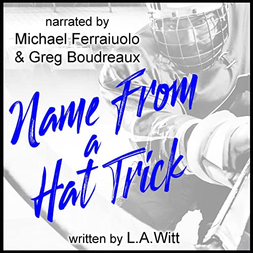 Name from a Hat Trick Audiobook By L.A. Witt cover art