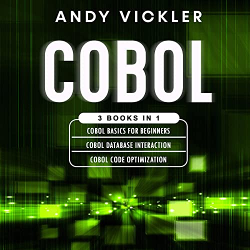 COBOL: 3 Books in 1 Audiobook By Andy Vickler cover art