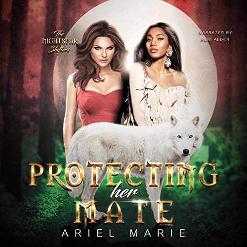 Protecting Her Mate: A FF Shifter Paranormal Romance Audiobook By Ariel Marie cover art