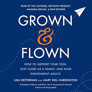 Grown and Flown Audiolibro Por Lisa Heffernan, Mary Dell Harrington arte de portada