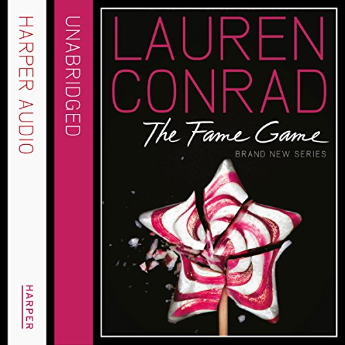 The Fame Game Audiobook By Lauren Conrad cover art