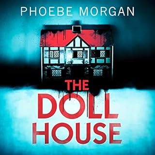 The Doll House Audiobook By Phoebe Morgan cover art