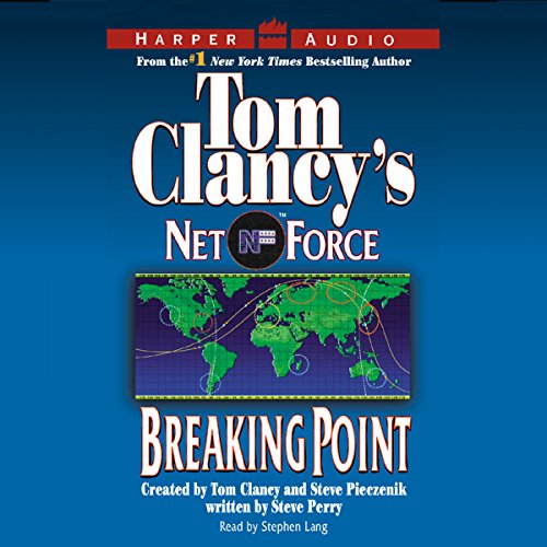 Tom Clancy's Net Force #4: Breaking Point Audiobook By Netco Partners cover art