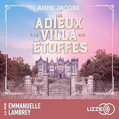 Couverture de Les adieux &agrave; la villa aux &eacute;toffes