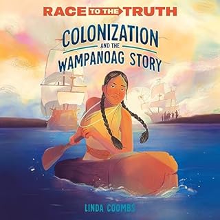 Colonization and the Wampanoag Story Audiolibro Por Linda Coombs arte de portada