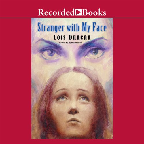 Stranger with My Face Audiolibro Por Lois Duncan arte de portada