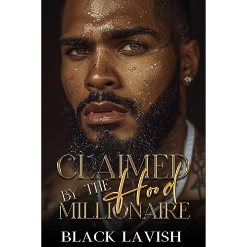 Claimed By The Hood Millionaire Audiobook By Black Lavish cover art