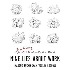 Nine Lies About Work Audiolibro Por Marcus Buckingham, Ashley Goodall arte de portada