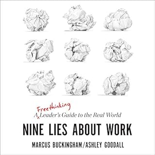 Nine Lies About Work Audiolibro Por Marcus Buckingham, Ashley Goodall arte de portada