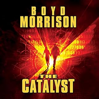 The Catalyst Audiolibro Por Boyd Morrison arte de portada