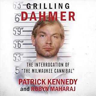 Grilling Dahmer Audiobook By Patrick Kennedy, Robyn Maharaj cover art