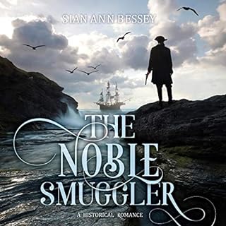 The Noble Smuggler Audiolibro Por Sian Ann Bessey arte de portada