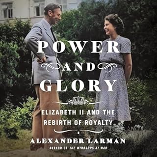 Power and Glory Audiolibro Por Alexander Larman arte de portada