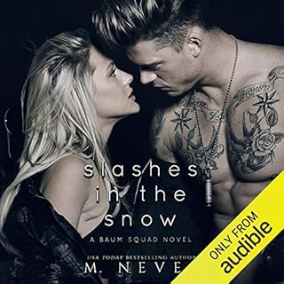 Slashes in the Snow Audiobook By M. Never cover art