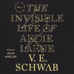 The Invisible Life of Addie LaRue cover art
