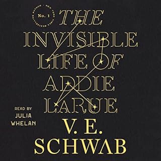 The Invisible Life of Addie LaRue Audiobook By V. E. Schwab cover art