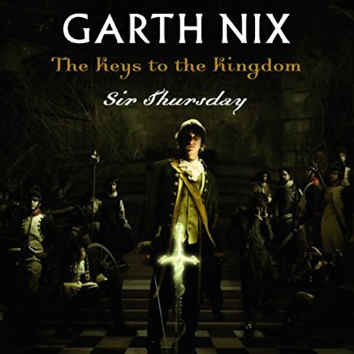 Sir Thursday Audiobook By Garth Nix cover art