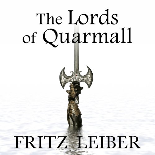 The Lords of Quarmall Audiobook By Fritz Leiber cover art