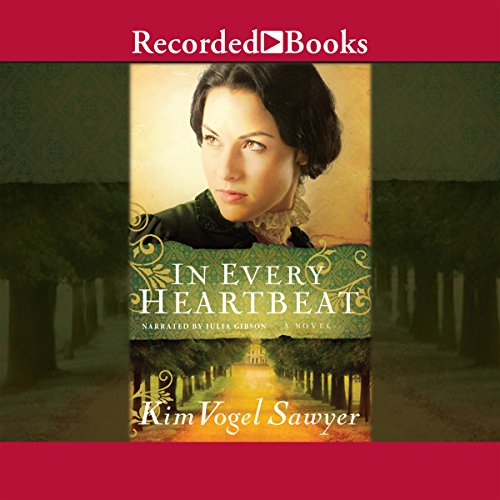 In Every Heartbeat Audiolibro Por Kim Vogel Sawyer arte de portada