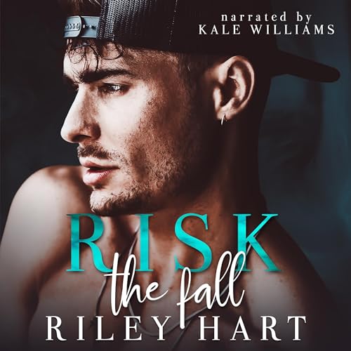 Risk the Fall Audiolibro Por Riley Hart arte de portada