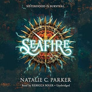 Seafire Audiobook By Natalie C. Parker cover art