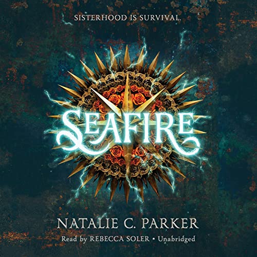 Seafire Audiobook By Natalie C. Parker cover art
