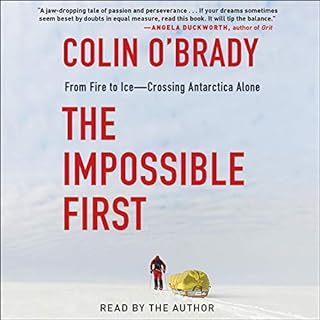 The Impossible First Audiolibro Por Colin O'Brady arte de portada