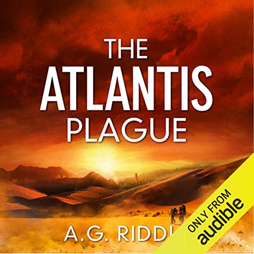 The Atlantis Plague Audiobook By A. G. Riddle cover art