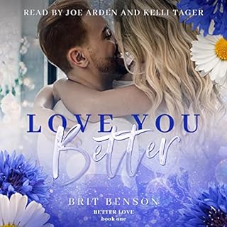 Love You Better Audiolibro Por Brit Benson arte de portada