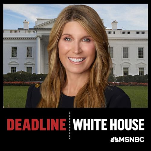 Deadline: White House Podcast By Nicolle Wallace MSNBC cover art