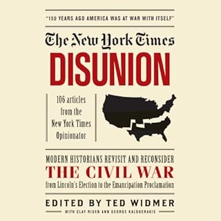 The New York Times: Disunion Audiolibro Por Ted Widmer - editor arte de portada