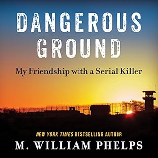 Dangerous Ground Audiobook By M. William Phelps cover art