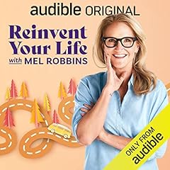 Reinvent Your Life With Mel Robbins Podcast By Mel Robbins cover art