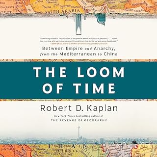 The Loom of Time Audiolibro Por Robert D. Kaplan arte de portada