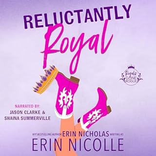 Reluctantly Royal Audiolibro Por Erin Nicolle, Erin Nicholas arte de portada