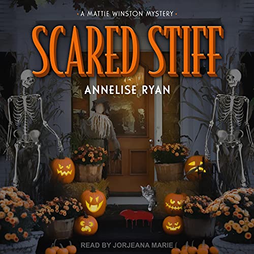 Scared Stiff Audiobook By Annelise Ryan cover art